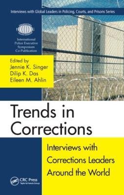 Trends in Corrections: Interviews with Corrections Leaders Around the World, Volume One - cover