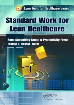 Standard Work for Lean Healthcare - Thomas L. Jackson - cover