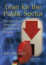 Lean for the Public Sector: The Pursuit of Perfection in Government Services