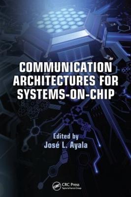 Communication Architectures for Systems-on-Chip - cover