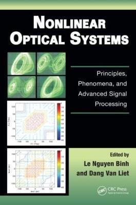 Nonlinear Optical Systems: Principles, Phenomena, and Advanced Signal Processing - cover