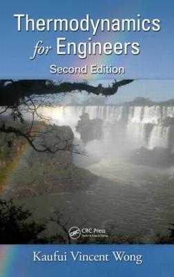 Thermodynamics for Engineers - Kaufui Vincent Wong - cover