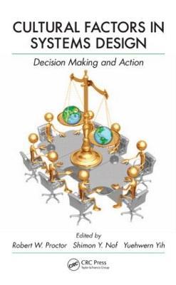 Cultural Factors in Systems Design: Decision Making and Action - cover