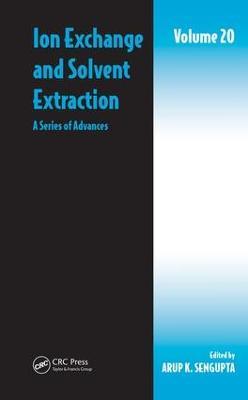 Ion Exchange and Solvent Extraction: A Series of Advances, Volume 20 - cover