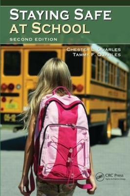 Staying Safe at School - Chester L. Quarles - cover