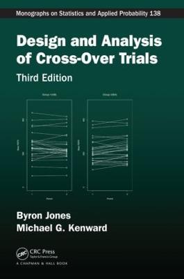Design and Analysis of Cross-Over Trials - Byron Jones,Michael G. Kenward - cover