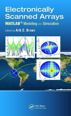 Electronically Scanned Arrays MATLAB® Modeling and Simulation - cover