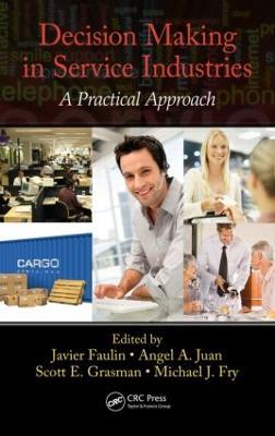 Decision Making in Service Industries: A Practical Approach - cover