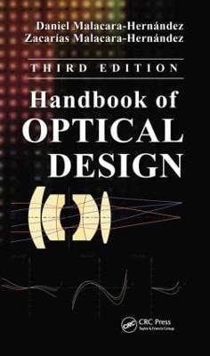 Handbook of Optical Design - Daniel Malacara-Hernandez,Zacarias Malacara-Hernandez - cover