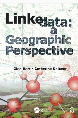 Linked Data: A Geographic Perspective - Glen Hart,Catherine Dolbear - cover
