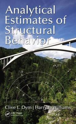 Analytical Estimates of Structural Behavior - Clive L. Dym,Harry E. Williams - cover