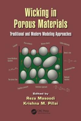 Wicking in Porous Materials: Traditional and Modern Modeling Approaches - cover