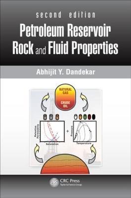 Petroleum Reservoir Rock and Fluid Properties - Abhijit Y. Dandekar - cover