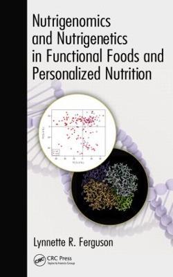 Nutrigenomics and Nutrigenetics in Functional Foods and Personalized Nutrition - cover