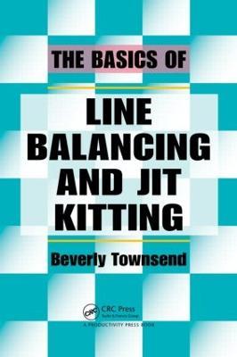 The Basics of Line Balancing and JIT Kitting - Beverly Townsend - cover
