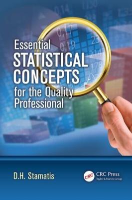 Essential Statistical Concepts for the Quality Professional - D. H. Stamatis - cover