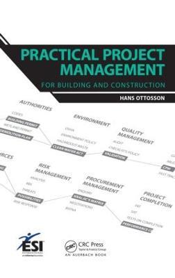 Practical Project Management for Building and Construction - Hans Ottosson - cover