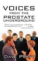 Voices from the Prostate Underground - Dave Pratt - cover
