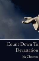 Count Down To Devastation - Iris Charette - cover