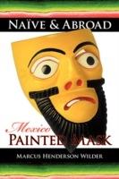 Naive & Abroad: Mexico: Painted Mask