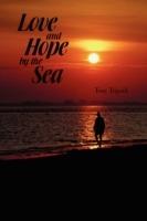 Love and Hope by the Sea - Tony Tripodi - cover