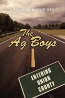 The Ag Boys - Edward F Roberts - cover