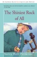 The Shiniest Rock of All - Nancy Ruth Patterson - cover