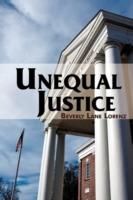 Unequal Justice - Beverly Lane Lorenz - cover