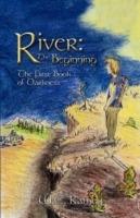River: The Beginning: The First Book of Darkness - W C Ramey - cover
