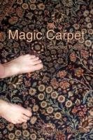 Magic Carpet: Selected Poems - River Mary Malcolm - cover