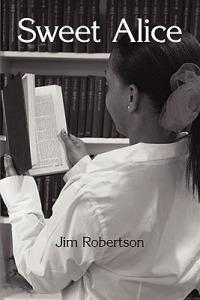 Sweet Alice - Jim Robertson - cover