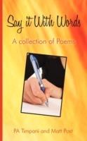 Say It with Words: A Collection of Poems