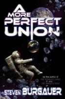 A More Perfect Union - Steven Burgauer - cover