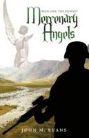 Mercenary Angels: Book One: The Journey - John M Evans - cover