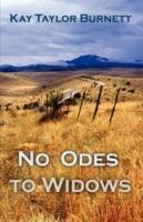 No Odes to Widows - Kay Taylor Burnett - cover