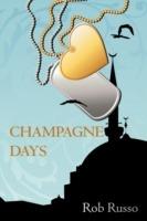 Champagne Days - Rob Russo - cover