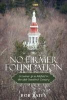 No Firmer Foundation - Bob Bates - cover