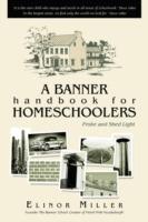 A Banner Handbook for Homeschoolers - Elinor Miller - cover