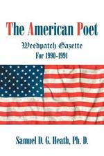 The American Poet: Weedpatch Gazette for 1990-1991