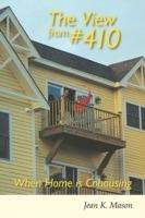 The View from #410: When Home Is Cohousing - K Mason Jean K Mason - cover