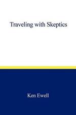 Traveling with Skeptics