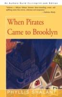 When Pirates Came to Brooklyn - Phyllis Shalant - cover
