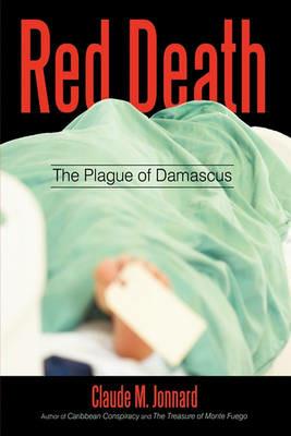 Red Death: The Plague of Damascus - M Jonnard Claude M Jonnard - cover