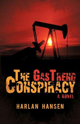 The Gastrend Conspiracy - Harlan Hansen - cover