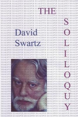 Shaksper: The Soliloquy - David Swartz - cover