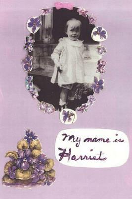 My Name Is Harriet - Varion Harriet Varion - cover