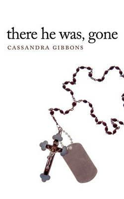 There He Was, Gone - Gibbons Cassandra Gibbons - cover