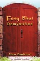 Feng Shui Demystified - Clear Englebert - cover