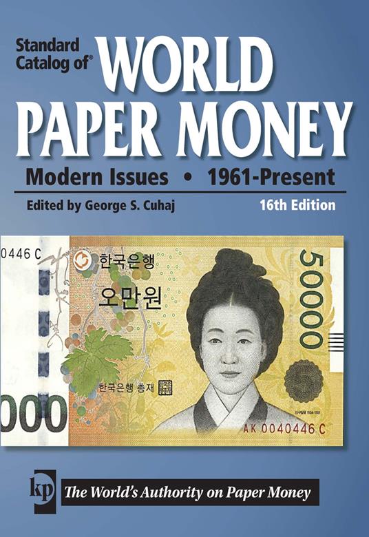 Standard Catalog of World Paper Money Modern Issues S. Cuhaj