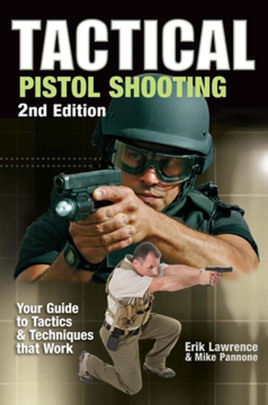 Tactical Pistol Shooting